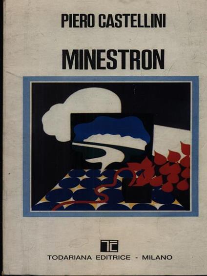 Minestron - Piero Castellini - copertina