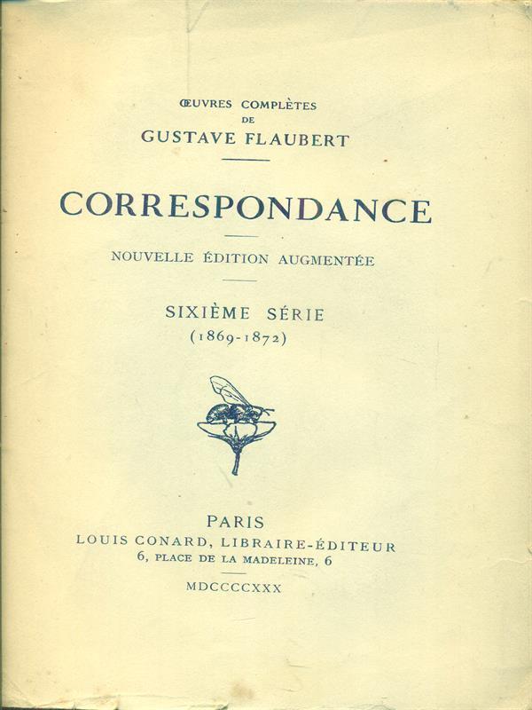   Correspondance Sixieme serie (1869-1872)