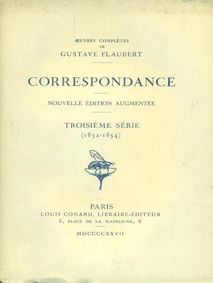   Correspondance Troisieme serie (1852-1854) - Gustave Flaubert - copertina