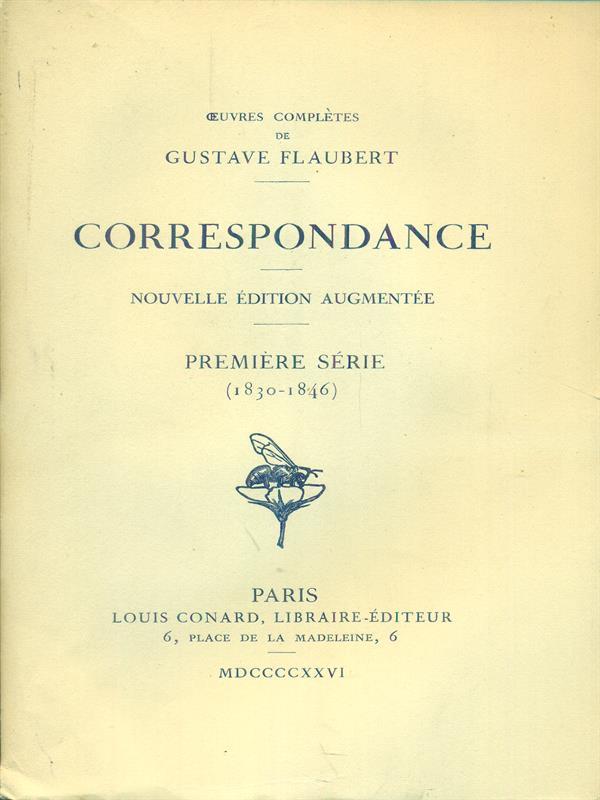 Correspondance Premiere serie (1830-1846)