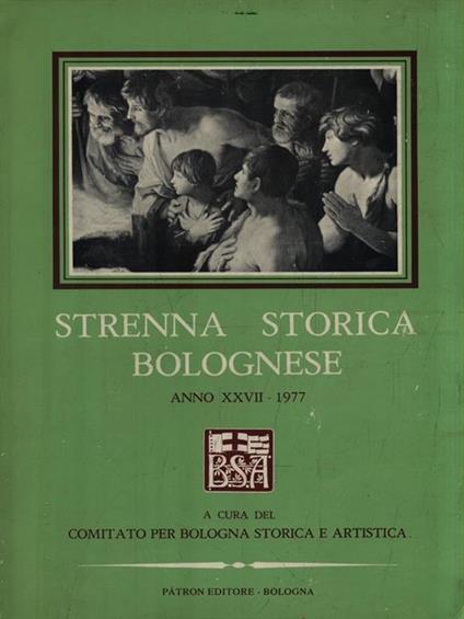   Strenna Storica Bolognese Anno XXVII-1977 - copertina