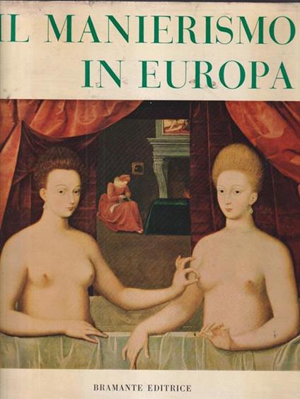 Il Manierismo in Europa - Jacques Bousquet - copertina