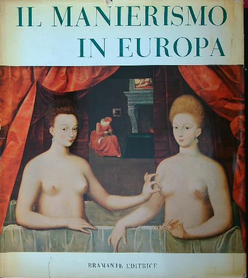 Il Manierismo in Europa