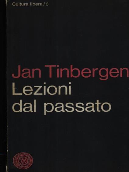 Lezioni dal passato - Jan Tinbergen - copertina