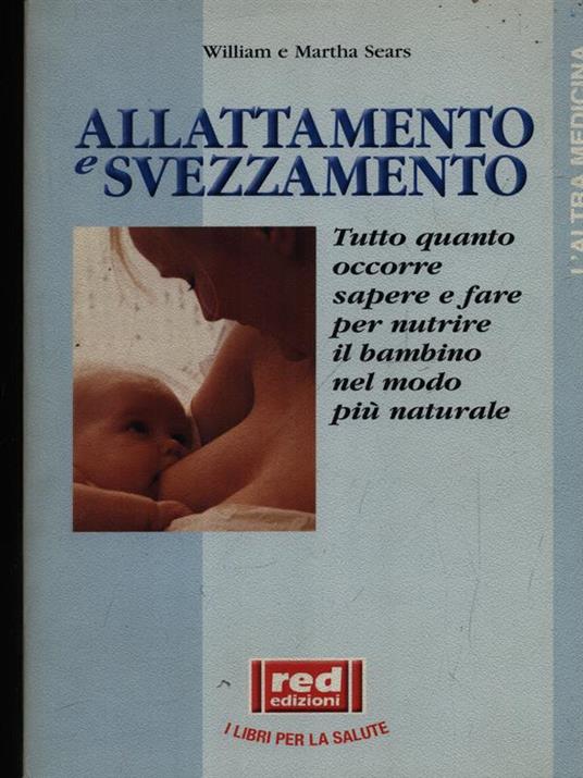 Allattamento e svezzamento - William e Martha Sears - copertina