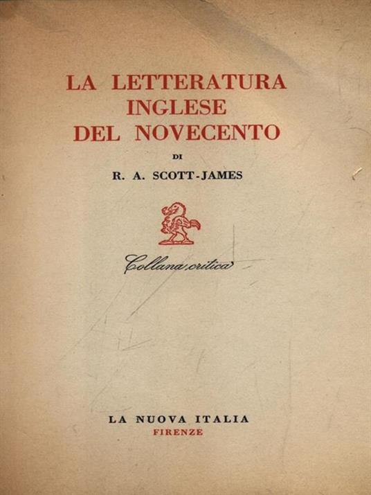 La letteratura inglese del novecento - R.A. Scott-James - copertina