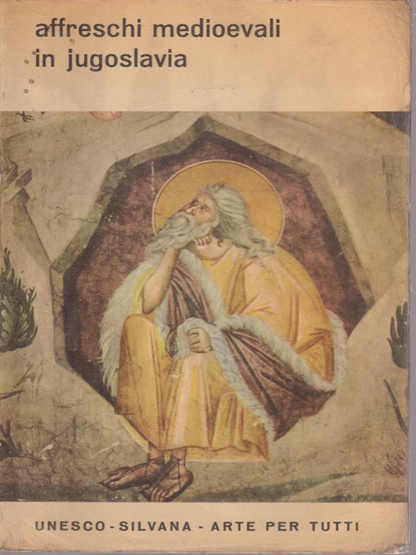 Affreschi medioevali in Jugoslavia