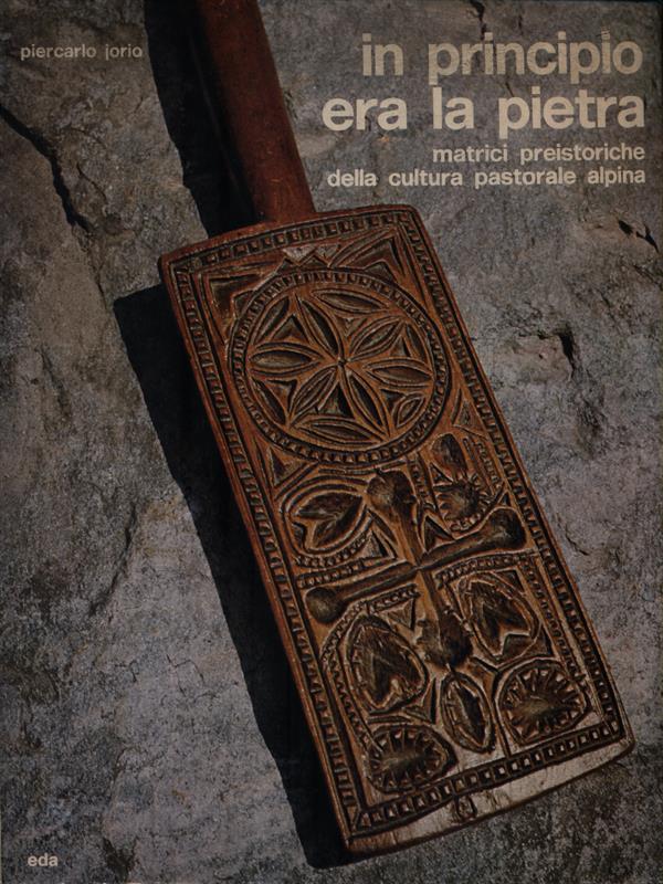 In principio era la pietra