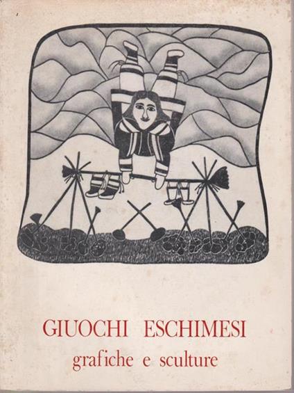 Giuochi eschimesi - copertina