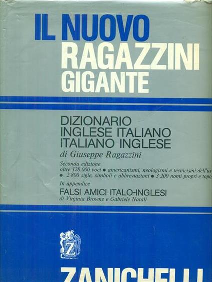 Il  nuovo Ragazzini gigante Diizionario Inglese-Italiano Italiano-Inglese - Giuseppe Ragazzini - copertina
