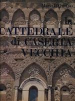 La cattedrale di Caserta vecchia