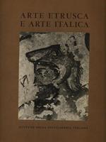 Arte Etrusca e Arte Italica. Estratto volume III/IV dell'Enciclopedia dell'Arte