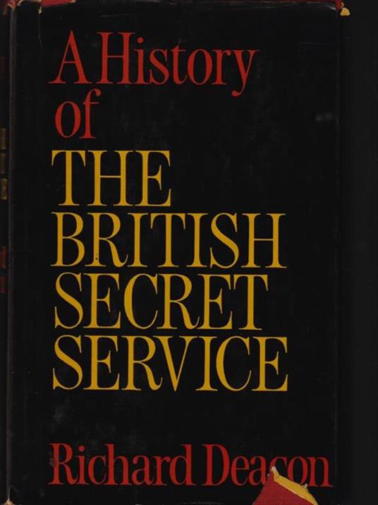A history of british secret service - Richard Deacon - copertina