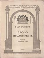 I condottieri Paolo Thaon di Revel