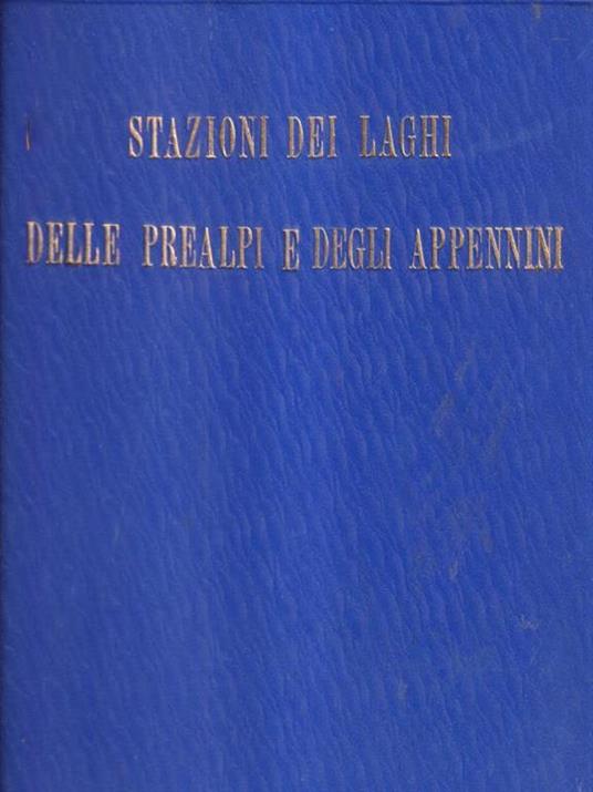 Le stazioni dei laghi delle prealpi e degli appennini - copertina