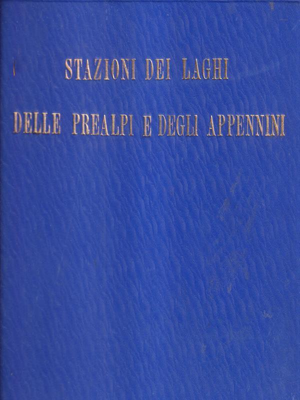 Le stazioni dei laghi delle prealpi e degli appennini