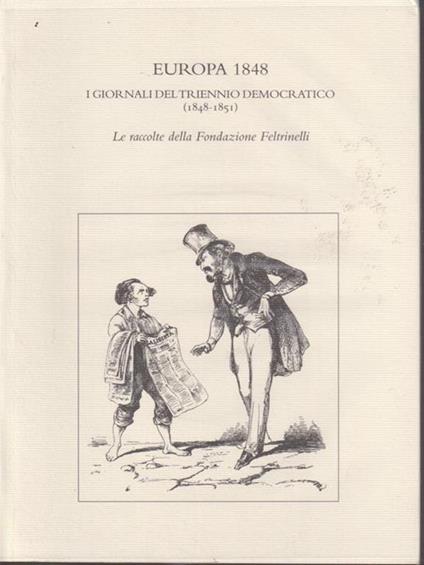  Europa 1848. I giornali del triennio democratico (1848 - 1851) - David Bidussa - copertina