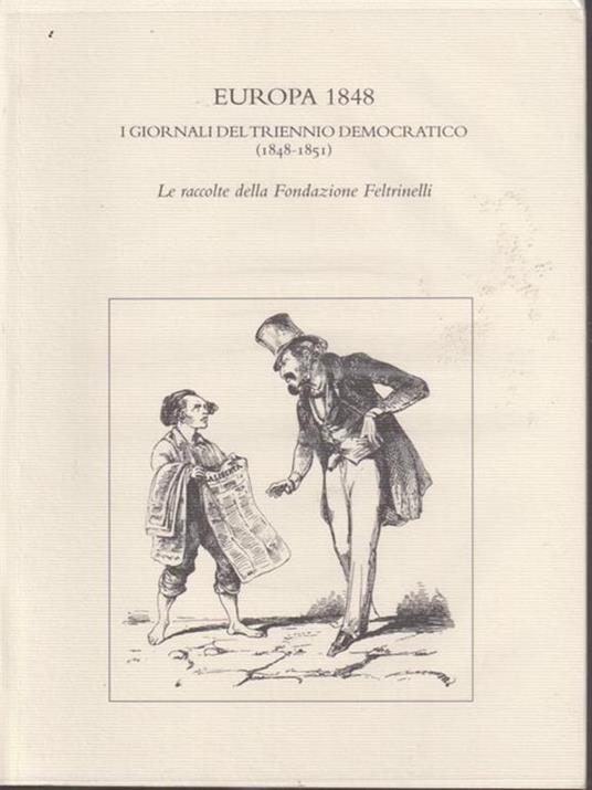   Europa 1848. I giornali del triennio democratico (1848 - 1851) - David Bidussa - copertina