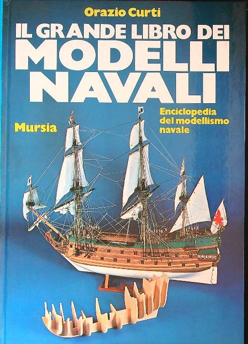 Il grande libro dei modelli navali