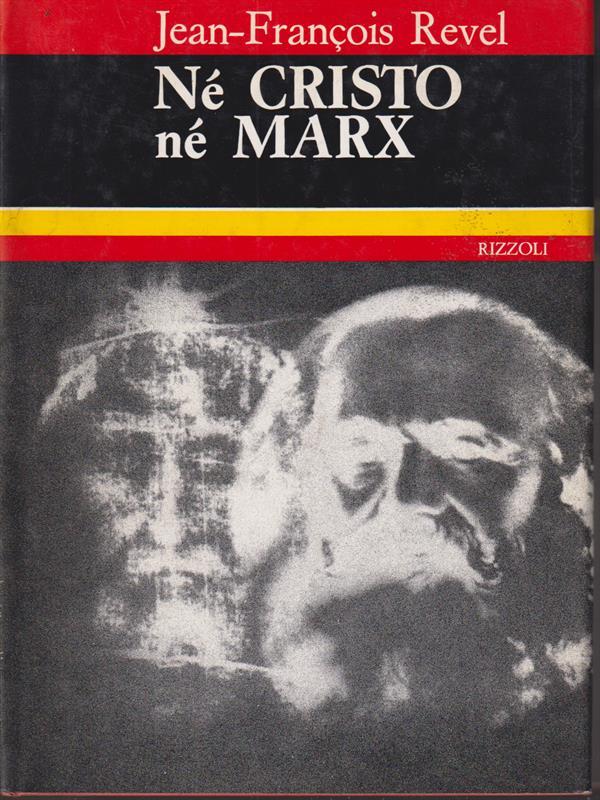 Nè Cristo nè Marx