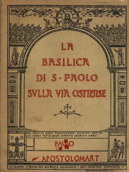 La Basilica di S. Paolo sulla Via Ostiense - copertina
