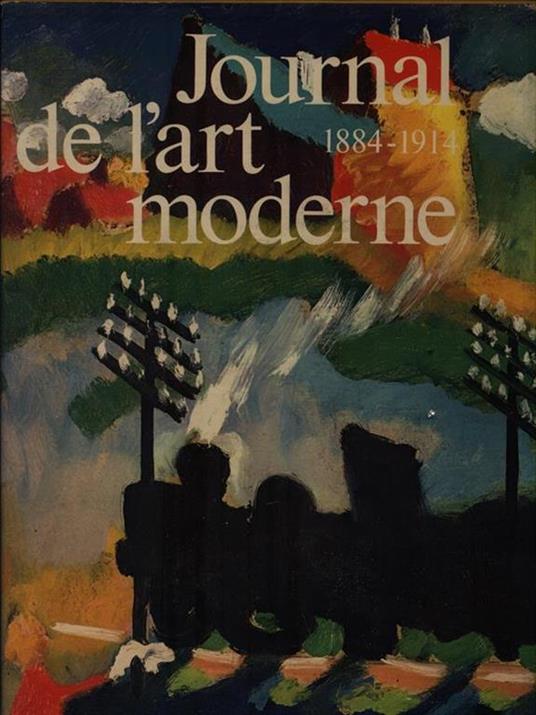 Journal de l'art moderne 1884-1914 - Jean-Luc Daval - copertina