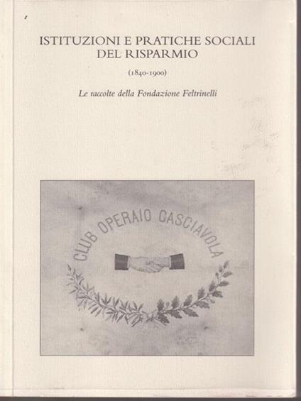 Istituzioni e pratiche sociali del risparmio - David Bidussa - copertina