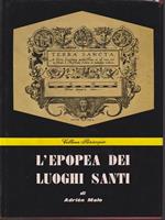 L' Epopea dei luoghi Santi
