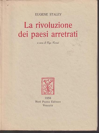 La rivoluzione dei paesi arretrati - Eugene Staley - copertina