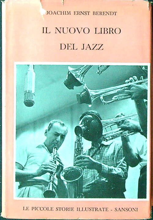 Il nuovo libro del Jazz di: Berendt, Joachim Ernst