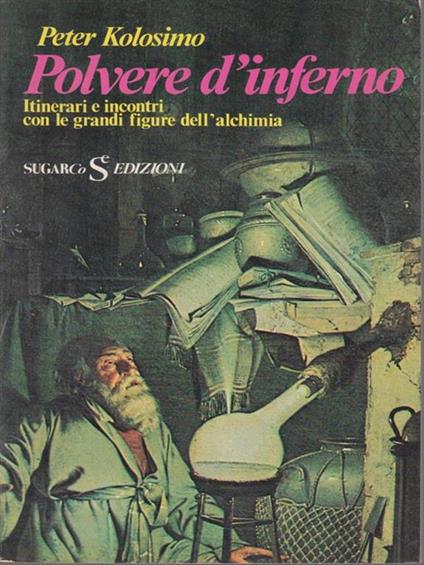 Polvere d'inferno - Peter Kolosimo - copertina