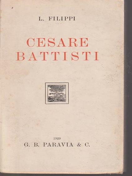 Cesare Battisti - L. Filippi - copertina