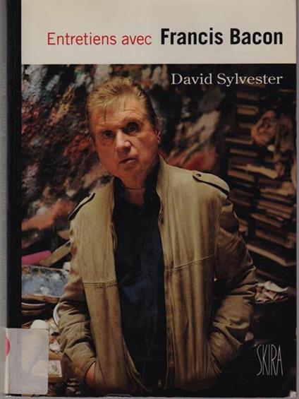 Entretiens avec Francis Bacon - David Sylvester - copertina