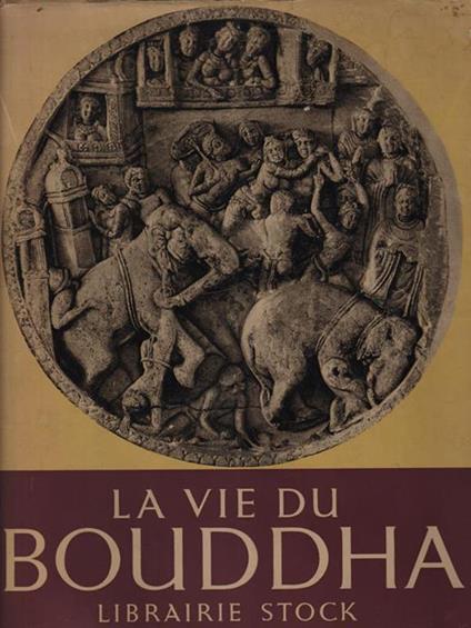 La vie du Bouddha - copertina