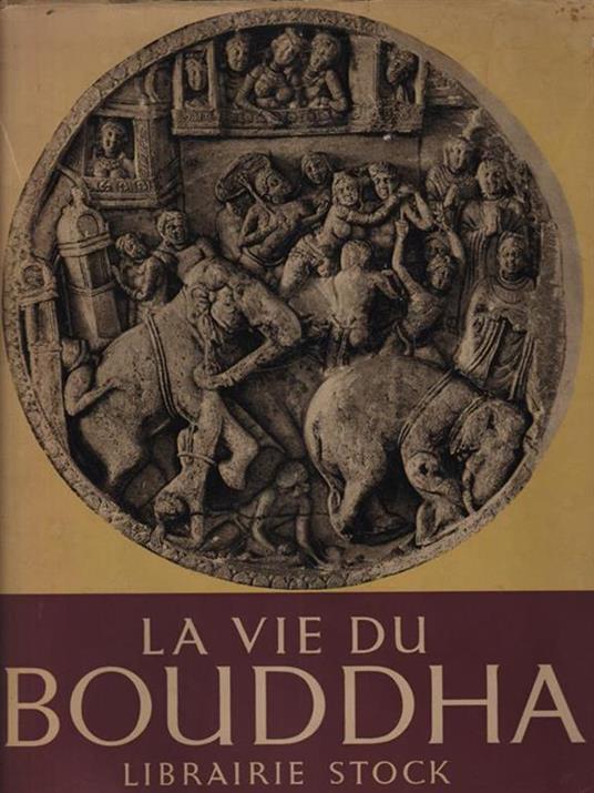 La vie du Bouddha - copertina