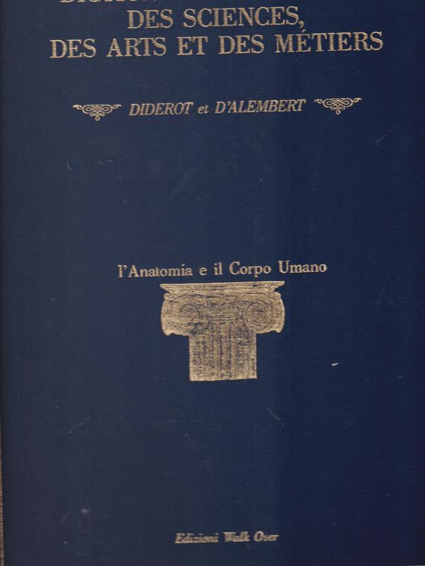 Encyclopédie ou Dictionnaire raisonné des sciences, des arts et des métiers