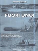 Fuori uno! Sommergibili tascabili, MAS e mezzi d'assalto italiani nell'operazione Barbarossa