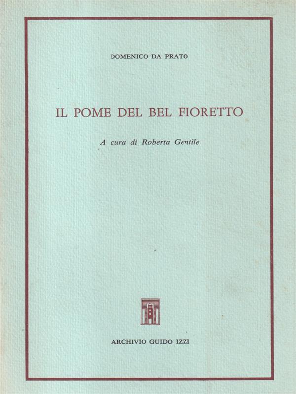 Il poema del bel fioretto