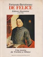 Fortunato Bartolomeo De Felice. Editore illuminista 1723-1789