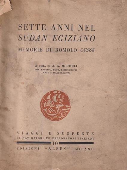 Sette anni nel Sudan Egiziano - Romolo Gessi - copertina