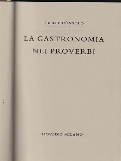 La gastronomia dei proverbi - Felice Cunsolo - copertina