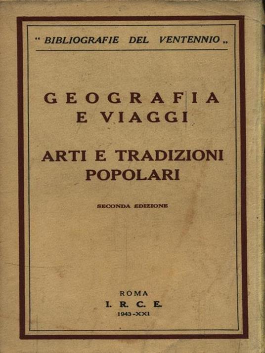 Geografia e viaggi. Arti e tradizioni popolari - Elio Migliorini - copertina