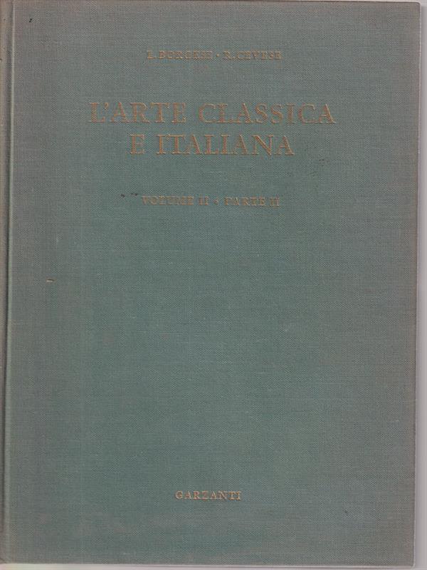 L' arte classica e italiana. Vol II parte seconda