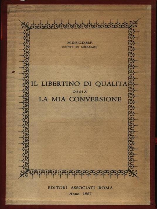 Il libertino di qualità ossia la mia conversione - copertina