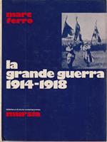 La grande guerra 1914-1918