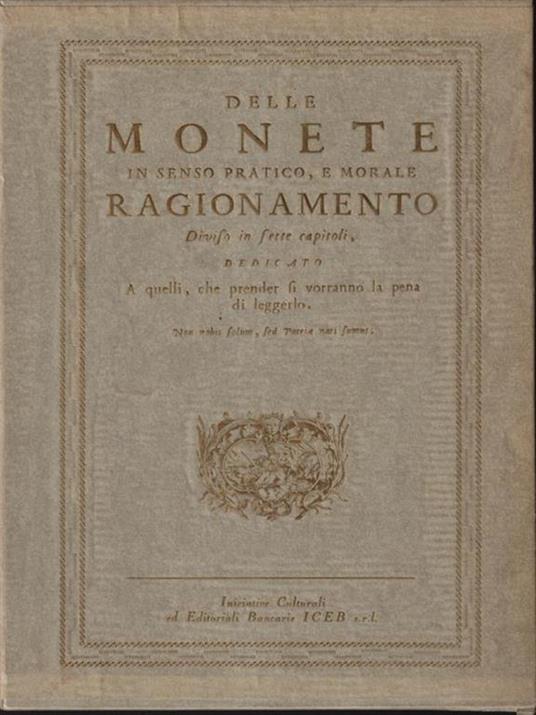 Delle monete in senso pratico morale - Dell’origine e del commercio della moneta - copertina