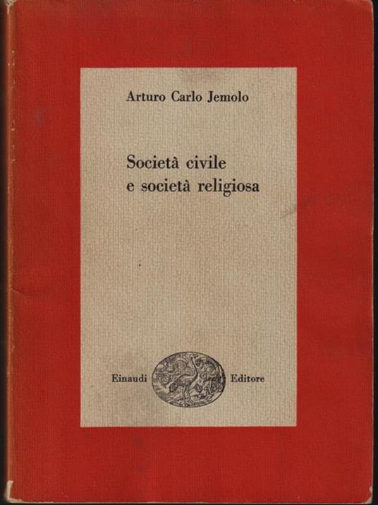 Società civile e società religiosa - Arturo Carlo Jemolo - copertina