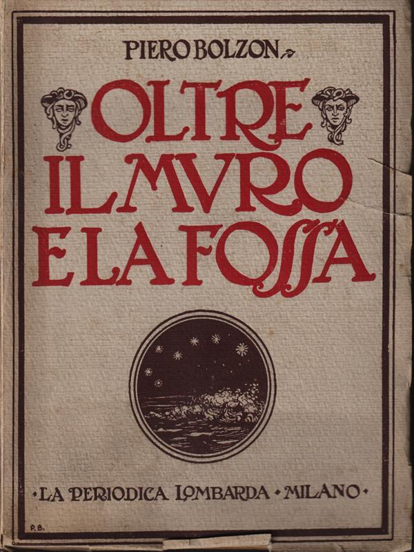 Oltre il muro e la fossa