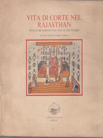Vita di corte nel Rajasthan - Rosa Maria Cimino - copertina