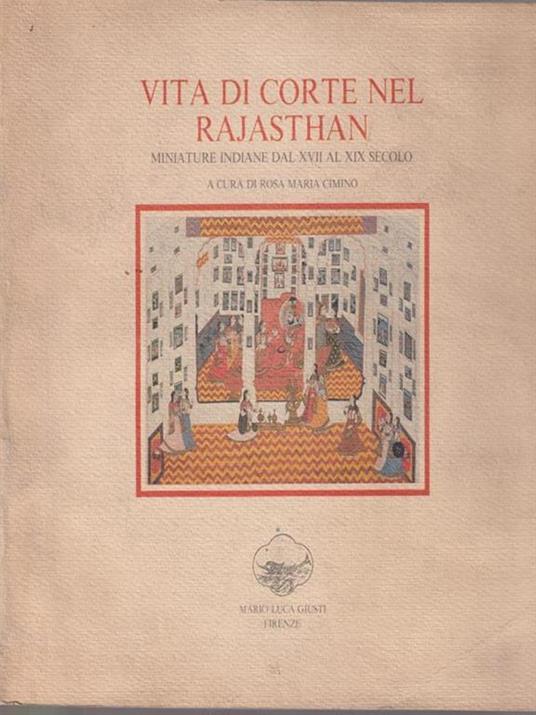 Vita di corte nel Rajasthan - Rosa Maria Cimino - copertina